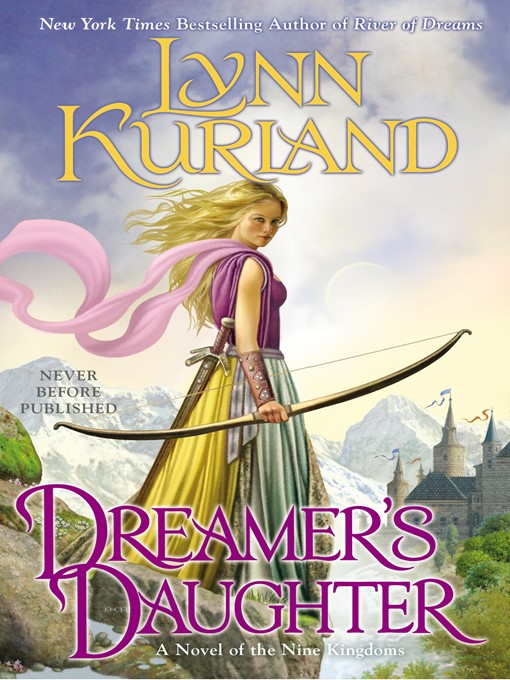 Title details for Dreamer's Daughter by Lynn Kurland - Available